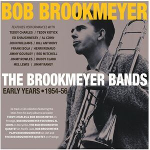 Bob Brookmeyer - The Brookmeyer Bands: Early Years 1954-56  CD